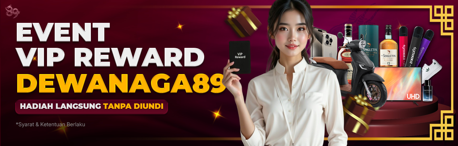 VIP REWARD DEWANAGA89